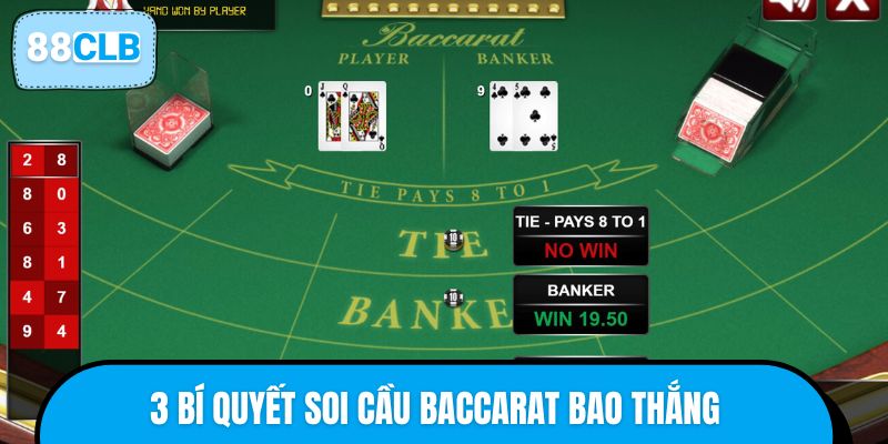 3 bí quyết soi cầu Baccarat bao thắng