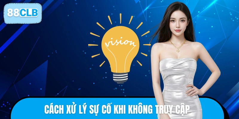 Mẹo xử lý sự cố truy cập đường link 88CLB nhanh nhất