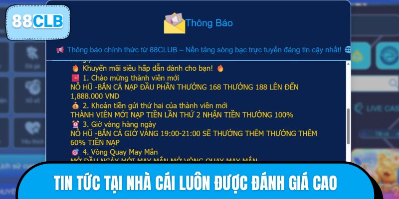 Chuyên mục tin tức tại nhà cái luôn được đánh giá cao