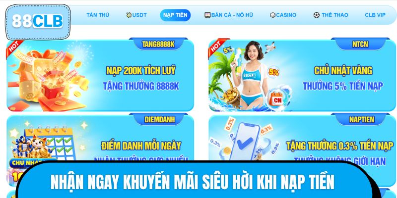 Nhận ngay khuyến mãi siêu hời khi nạp tiền 