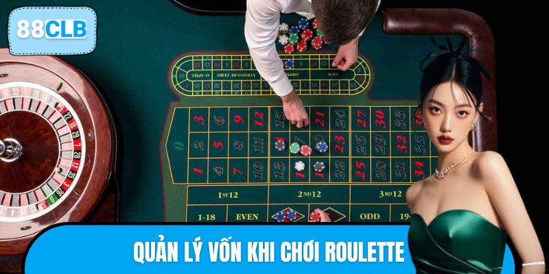 Quản Lý Vốn Khi Chơi Roulette: Bí Kíp Giữ Tiền Siêu Hiệu Quả